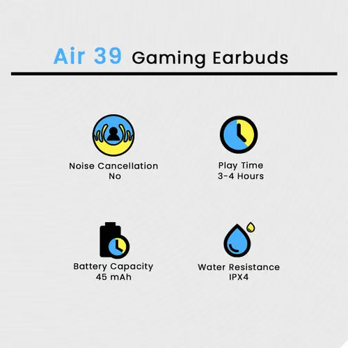 Air 39 Gaming Earbuds